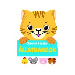   Szalay könyvek Kartonkönyv Állathangok - Cirmi és barátai