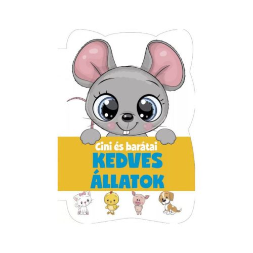 Szalay könyvek Kartonkönyv Kedves állatok - Cini és barátai