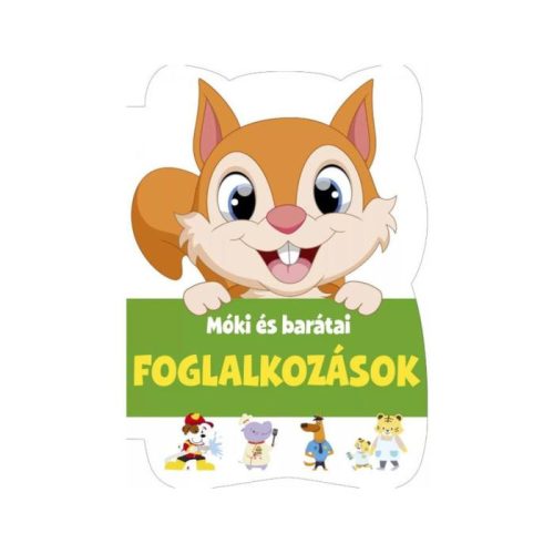 Szalay könyvek Kartonkönyv Foglalkozások - Móki és barátai 